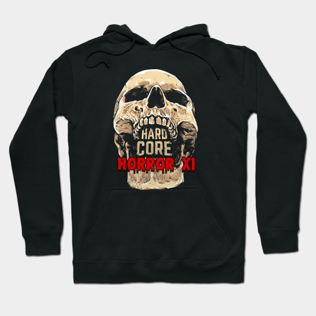 Hardcore Horror XI Hoodie by TheRealJoshMAC